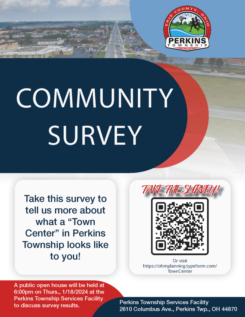 Town Center Survey & Open House Perkins Township